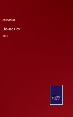 Ebb and Flow: Vol. I 3375136153 Book Cover