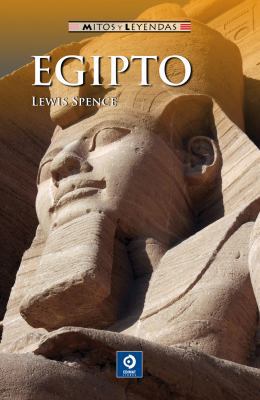 Egipto (Mitos y leyendas) (Spanish Edition) [Spanish] 849794125X Book Cover