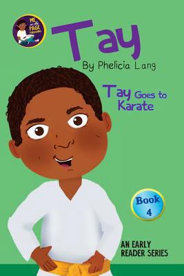 Tay Goes to Karate 1722441437 Book Cover