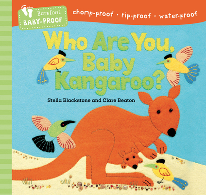 Barefoot Baby-Proof: Who Are You, Baby Kangaroo? B0DD6NTW9S Book Cover