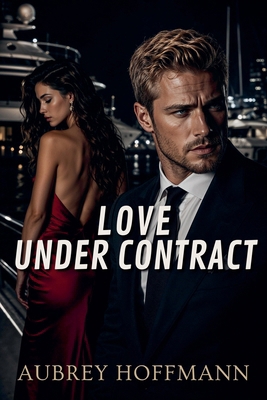 Love Under Contract B0DWZDZ65M Book Cover