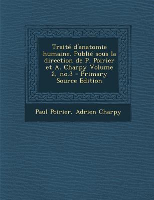 Traité d'anatomie humaine. Publié sous la direc... [French] 1294509934 Book Cover