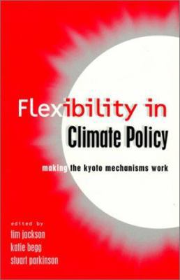 Flexibility in Global Climate Policy: Beyond Jo... B002DIYKJY Book Cover