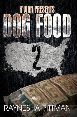 Dog Food 2: K'Wan Presents 1622867335 Book Cover