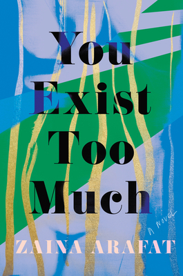 You Exist Too Much 1948226502 Book Cover