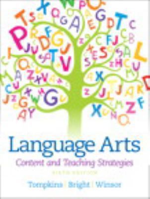 Language Arts: Content and Teaching Strategies,... 0132980061 Book Cover