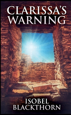 Clarissa's Warning 1715406591 Book Cover