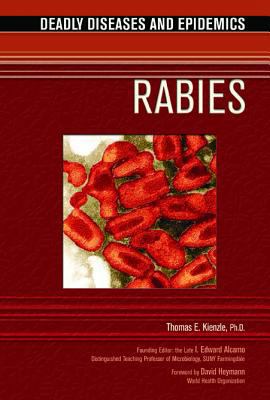 Rabies (Deadly Diseases and Epidemics) 0791092615 Book Cover