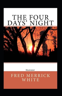 The Four Days' Night (Illustrated): Fiction & S... B091GR4VPD Book Cover