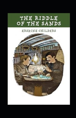 Paperback The Riddle of the Sands Illustrated Book