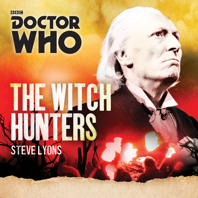 Doctor Who: The Witch Hunters: A 1st Doctor Novel 1785292331 Book Cover