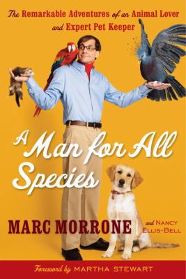A Man for All Species: The Remarkable Adventure... 030758965X Book Cover