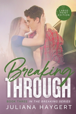 Breaking Through [Large Print] [Large Print] 1954291035 Book Cover