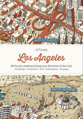 Citix60: Los Angeles: 60 Creatives Show You the... 9881320321 Book Cover