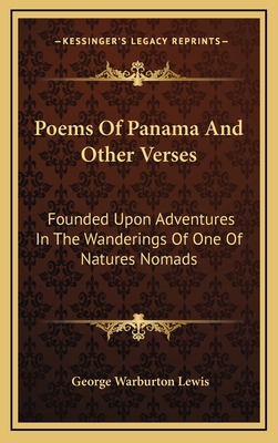 Poems Of Panama And Other Verses: Founded Upon ... 1168823889 Book Cover