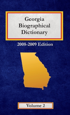 Georgia Biographical Dictionary - Volume 2 B0F39Z5CVZ Book Cover