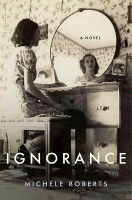 Ignorance : A Novel 1608197719 Book Cover