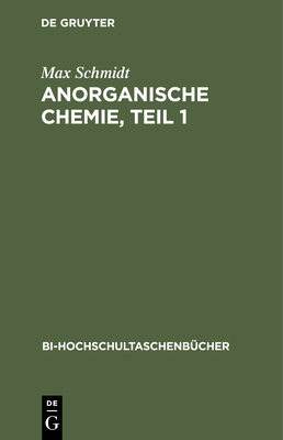 Anorganische Chemie, Teil 1 [German] 3112309189 Book Cover