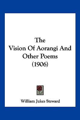 The Vision of Aorangi and Other Poems (1906) 1104952548 Book Cover