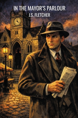 In the Mayor's Parlour 1667663992 Book Cover