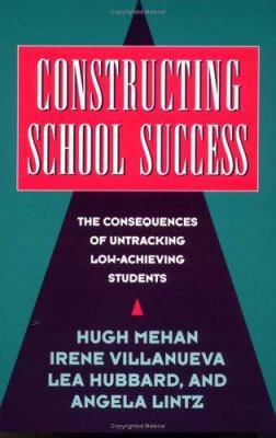 Constructing School Success: The Consequences o... B01CMYBKS2 Book Cover