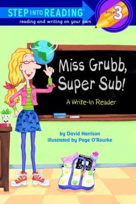 Miss Grubb, Super Sub!: A Write-in Reader (Step... 037582894X Book Cover