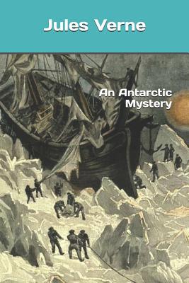 An Antarctic Mystery 1080195637 Book Cover