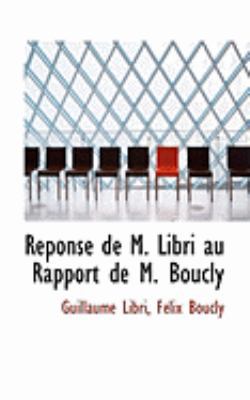 Reponse de M. Libri Au Rapport de M. Boucly 0554802260 Book Cover