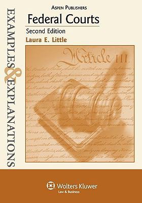 Federal Courts (Examples & Explanations) 0735588260 Book Cover
