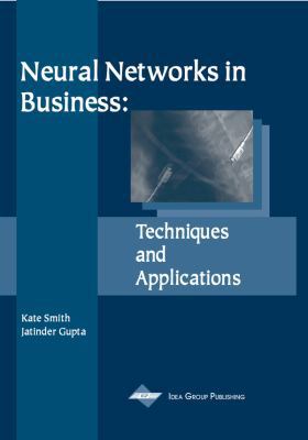 Neural Networks in Business: Techniques and App... 1931777799 Book Cover