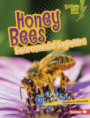 Honey Bees: Environmental Engineers B0D6KRV9WR Book Cover