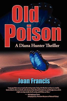 Old Poison: A Diana Hunter Thriller 098213701X Book Cover