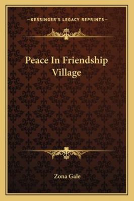Peace In Friendship Village 1163280526 Book Cover