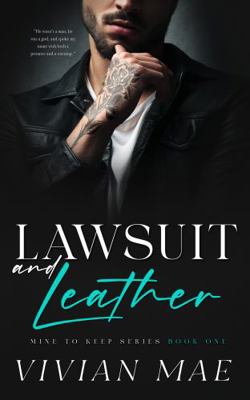 Lawsuit and Leather: Childhood Friends meet Hol... 1736796542 Book Cover