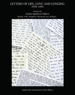 Paperback Letters of Life, Love and Longing : 1938-1943 Book