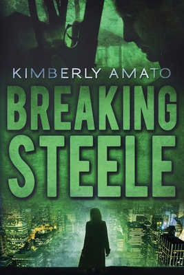 Breaking Steele B0DGWPYL2X Book Cover