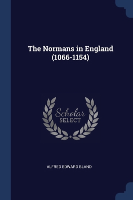 The Normans in England (1066-1154) 137686178X Book Cover