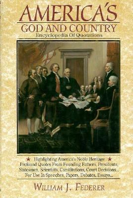 America's God and Country Encyclopedia of Quota... 1880563126 Book Cover