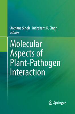 Molecular Aspects of Plant-Pathogen Interaction 9811339457 Book Cover