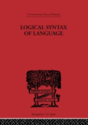 Logical Syntax of Language 0415225531 Book Cover