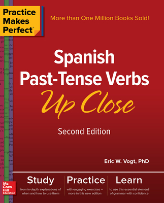 Practice Makes Perfect: Spanish Past-Tense Verb... 1260010724 Book Cover