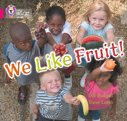 We Like Fruit!: Band 01b/Pink B 0007186533 Book Cover