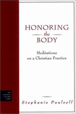 Honoring the Body: A Guide for Conversation, Le... 0787959863 Book Cover