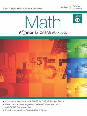 CASAS Tutor Practice Math Level B
