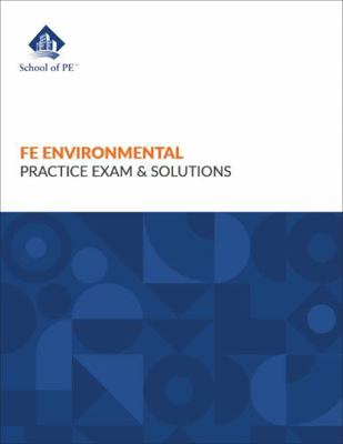 FE Environmental Practice Exam & Solutions