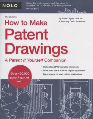 How to Make Patent Drawings: A Patent It Yourse... 1413306535 Book Cover