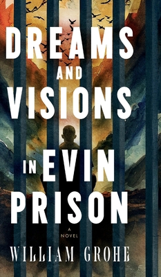 Dreams and Visions in Evin Prison B0FBT2JXYX Book Cover