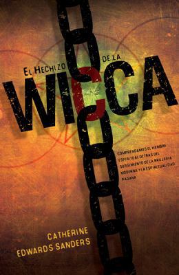 El Hechizo de la Wicca = Wicca's Charm [Spanish] 0789914301 Book Cover