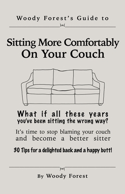 Sitting More Comfortably on Your Couch: Funny p... 1088202071 Book Cover