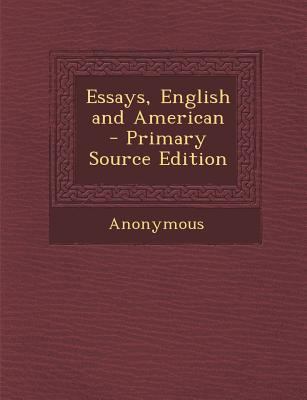 Essays, English and American 1287455956 Book Cover